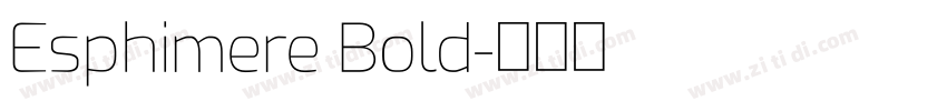 Esphimere Bold字体转换